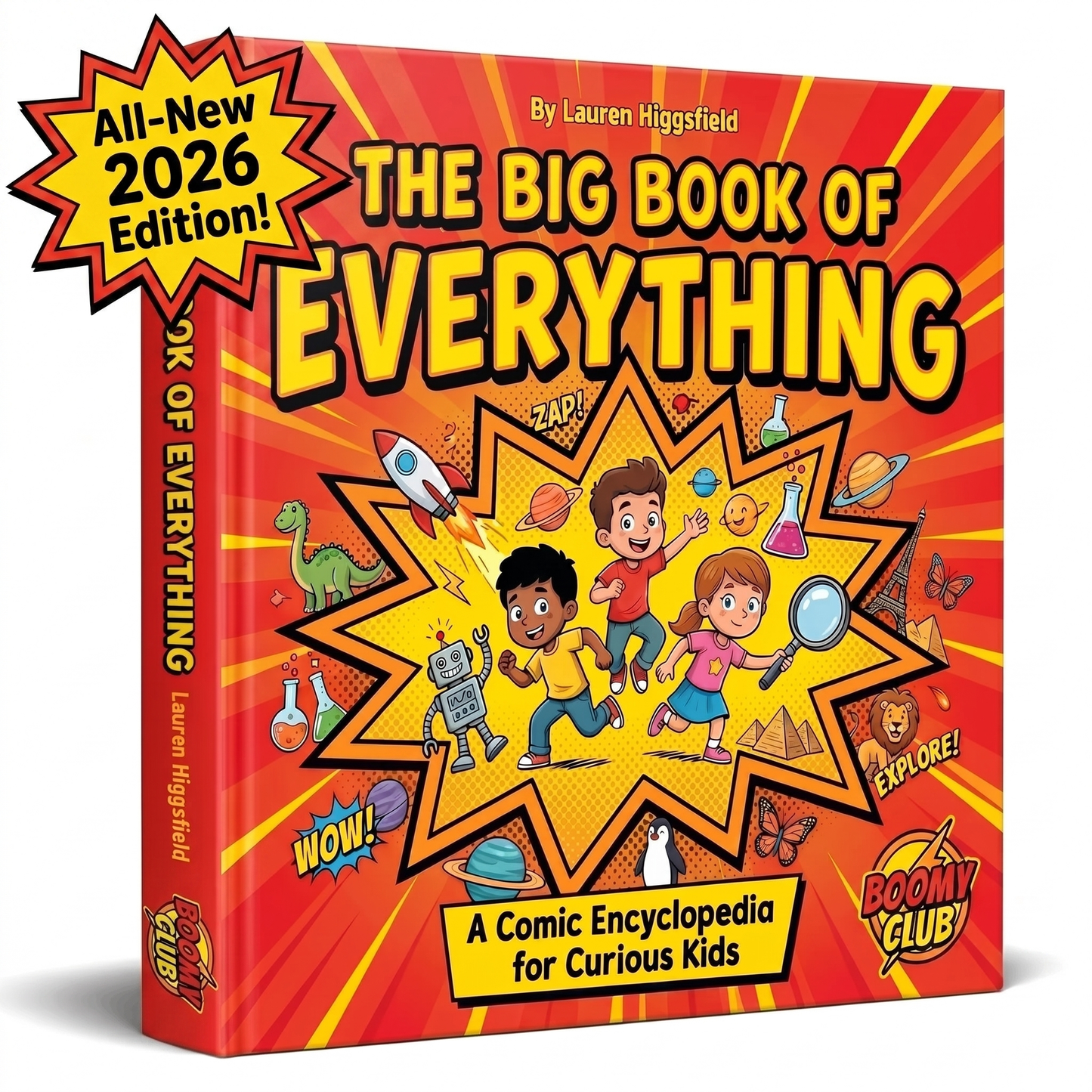 The Big Book of Everything A Comic Encyclopedia for Curious Kids